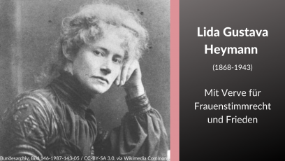 Lida Gustava Heymann – Mit Verve für Frauenstimmrecht und Frieden